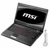 Сдать Msi Megabook Cx705mx и получить скидку на новые ноутбуки