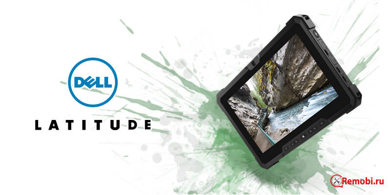 Обзор планшета Dell Latitude 7212 Rugged Extreme